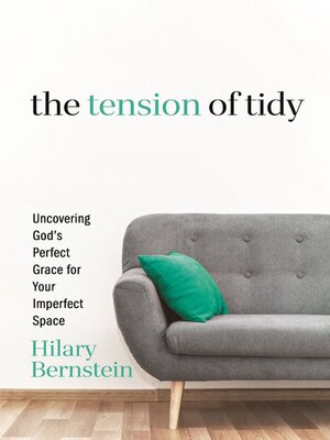 cover image of The Tension of Tidy